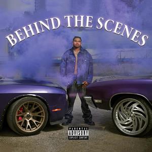 Behind The Scenes (Explicit)