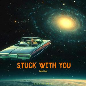 Stuck With You