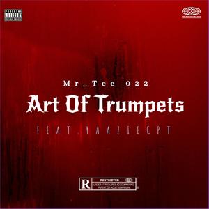 Art Of Trumpets (feat. YaaZieCPT)