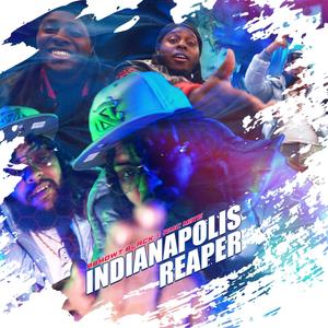 Indianapolis Reaper (feat. RMC Mike) [Explicit]