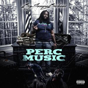 PERC MUSIC (Explicit)