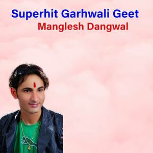 Superhit Garhwali Geet