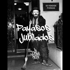 Payasos jubilados (feat. LVN) (Explicit)