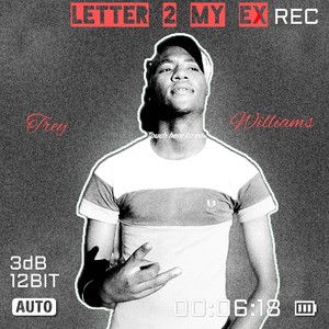 Letter 2 My Ex (Explicit)