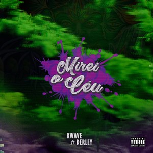 Mirei o Céu (Explicit)