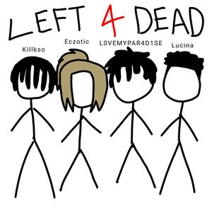 left4dead (Explicit)