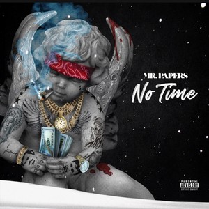 No Time (Explicit)