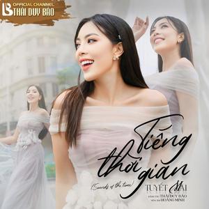 Tiếng Thời Gian (feat. Tuyết Mai)