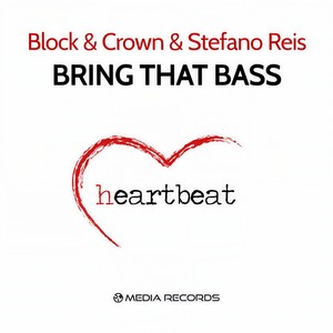 Bring That Bass (Original Mix)