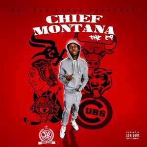 Chief Montana The EP (Explicit)