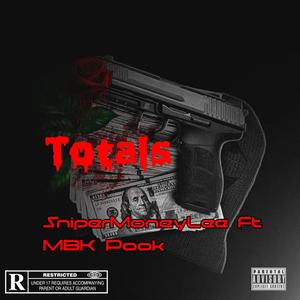 Totals (feat. MBK Pook) [Explicit]