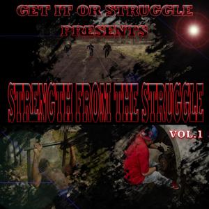 Strength From The Struggle (Explicit)