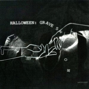 HALLOWEEN: GRAVE SEASON (Explicit)