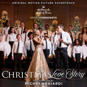 A Christmas Love Story (Original Motion Picture Soundtrack)