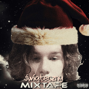 ŚWIĄTECZNY MIXTAPE (Explicit)