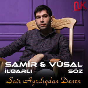 Şair Ayrılıqdan Denən