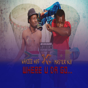 Where u da go (Acoustic Version|Explicit)