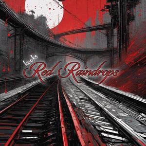 Red Raindrops (Explicit)