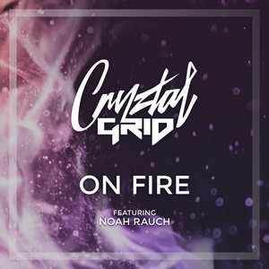 On Fire (feat. Noah Rauch)