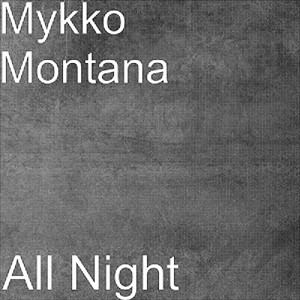 All Night (Explicit)