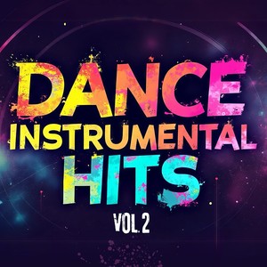 Dance Instrumental Hits, Vol. 2 (Mixes)