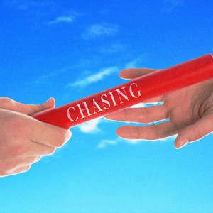 CHASING