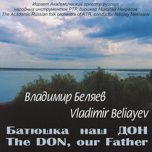 Vladimir Beliayev: The Don, Our Father