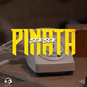 Pinata (Explicit)