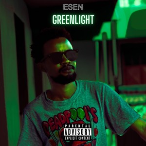 Greenlight (Explicit)