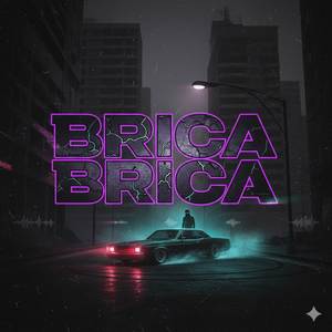 BRICA BRICA (Explicit)