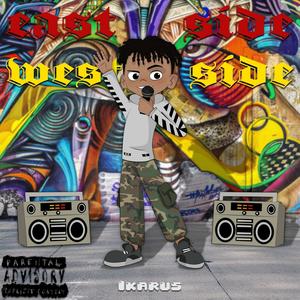 Eastside Westside (Explicit)