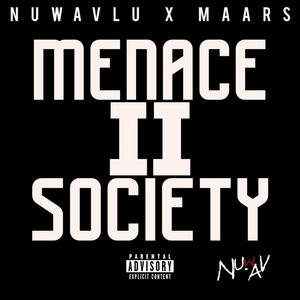 Menace 2 Society (feat. Maars) (Explicit)