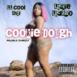 Cookie Dough (feat. Luckie Luciano) (Explicit)