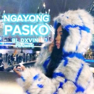 Ngayong Pasko (feat. Dareal) [Explicit]