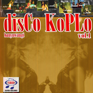 Disco Koplo Banyuwangi, Vol. 1