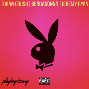 Playboy Bunny (Explicit)