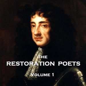 The Restoration Poets - Volume 1