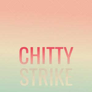 Chitty Strike