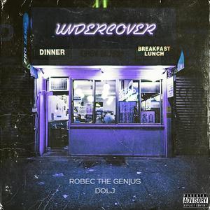 Undercover (feat. DOLJ) (Explicit)