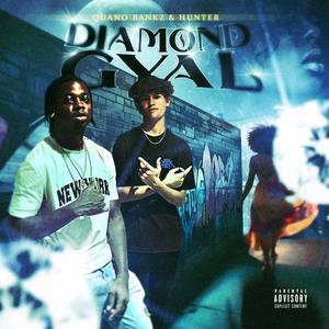 Diamond Gyal (feat. Hunter) [Explicit]