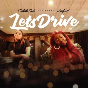 Let's Drive (feat. Lady M)