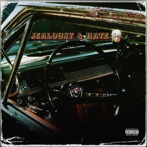Jealousy & Hate Slowed (Explicit)