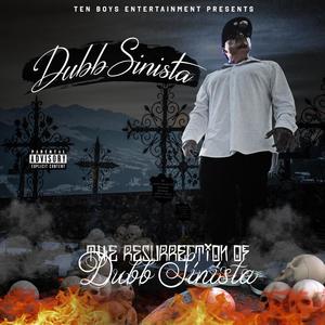 The Resurrection of Dubb Sinista (Explicit)