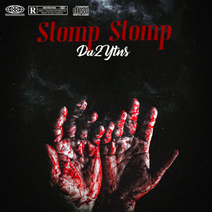 Da2Ytns - Stomp Stomp (Explicit)