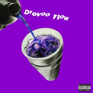 Drevoo Flow (Explicit)