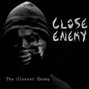 The Closest Enemy