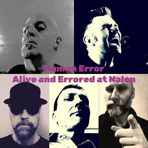 Alive and Errored at Nalen