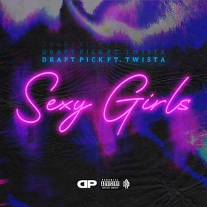 Sexy Girls(feat. Twista) (Explicit)