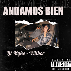 Andamos Bien (Explicit)