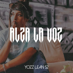 Alza La Voz (Explicit)